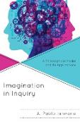 Imagination in Inquiry