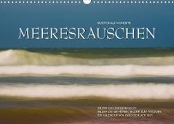 Emotionale Momente: Meeresrauschen / CH-Version (Wandkalender 2023 DIN A3 quer)