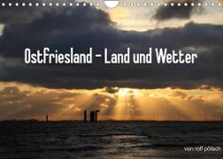 Ostfriesland - Land und Wetter (Wandkalender 2023 DIN A4 quer)