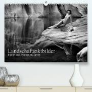 Landschaftsaktfotografie ¿ Felsen und Wasser im TessinCH-Version (Premium, hochwertiger DIN A2 Wandkalender 2023, Kunstdruck in Hochglanz)