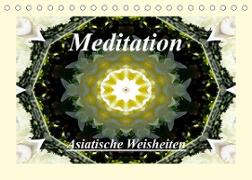Meditation - Asiatische Weisheiten (Tischkalender 2023 DIN A5 quer)