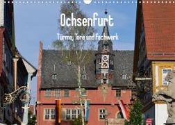 Ochsenfurt - Türme, Tore und Fachwerk (Wandkalender 2023 DIN A3 quer)