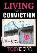 Living With Conviction