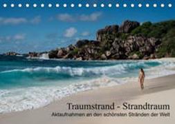 Traumstrand - Strandtraum (Tischkalender 2023 DIN A5 quer)