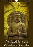 Der Buddhistische Weisheiten Kalender (Wandkalender 2023 DIN A4 hoch)