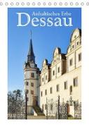 Dessau - Anhaltisches Erbe (Tischkalender 2023 DIN A5 hoch)