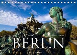 Berlin ¿ Weltstadt mit Herz (Tischkalender 2023 DIN A5 quer)