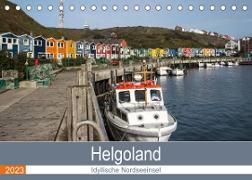Helgoland - idyllische Nordseeinsel (Tischkalender 2023 DIN A5 quer)