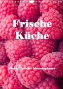 Frische Küche - Der hilfreiche Monatsplaner / Planer (Wandkalender 2023 DIN A4 hoch)
