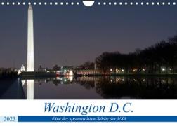 Washington D.C. (Wandkalender 2023 DIN A4 quer)