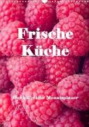 Frische Küche - Der hilfreiche Monatsplaner / Planer (Wandkalender 2023 DIN A3 hoch)
