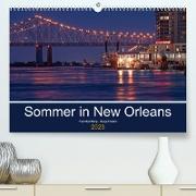 Sommer in New Orleans (Premium, hochwertiger DIN A2 Wandkalender 2023, Kunstdruck in Hochglanz)