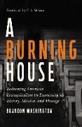 A Burning House