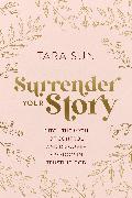 Surrender Your Story