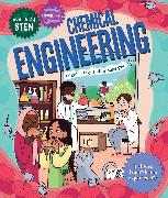 Everyday STEM Engineering – Chemical Engineering
