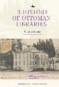 A History of Ottoman Libraries