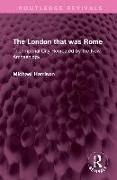 The London that was Rome