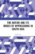 Nation and Its Modes of Oppressions in South Asia