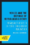 Venice and the Defense of Republican Liberty