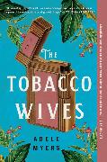 The Tobacco Wives