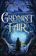 Greymist Fair