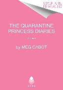 The Quarantine Princess Diaries