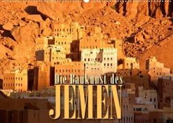 Die Baukunst des Jemen (Wandkalender 2023 DIN A2 quer)