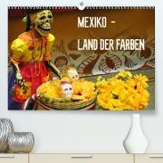 Mexiko - Land der Farben (Premium, hochwertiger DIN A2 Wandkalender 2023, Kunstdruck in Hochglanz)