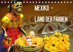 Mexiko - Land der Farben (Tischkalender 2023 DIN A5 quer)