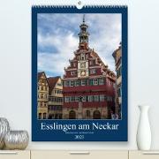Esslingen am Neckar - Sehenswertes (Premium, hochwertiger DIN A2 Wandkalender 2023, Kunstdruck in Hochglanz)