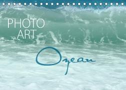 Photo-Art / Ozean (Tischkalender 2023 DIN A5 quer)