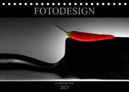 Fotodesign in der Küche (Tischkalender 2023 DIN A5 quer)