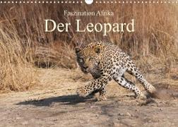 Faszination Afrika: Der Leopard (Wandkalender 2023 DIN A3 quer)