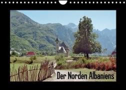Der Norden Albaniens (Wandkalender 2023 DIN A4 quer)