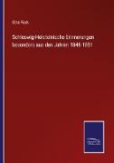 Schleswig-Holsteinische Erinnerungen besonders aus den Jahren 1848-1851