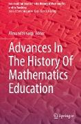 Advances In The History Of Mathematics Education