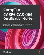 CompTIA CASP+ CAS-004 Certification Guide