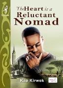 The Heart is a Reluctant Nomad