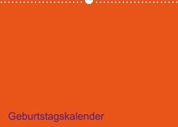 Bastel-Geburtstagskalender orange / Geburtstagskalender (Wandkalender 2023 DIN A3 quer)