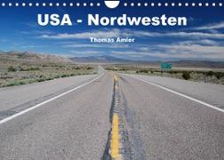 USA - Nordwesten (Wandkalender 2023 DIN A4 quer)