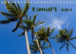 Hawai'i - Teil 2 (Tischkalender 2023 DIN A5 quer)