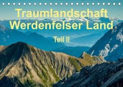 Traumlandschaft Werdenfelser Land - Teil II (Tischkalender 2023 DIN A5 quer)