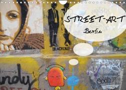 Street-Art Berlin (Wandkalender 2023 DIN A4 quer)