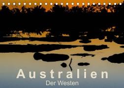 Australien - Der Westen (Tischkalender 2023 DIN A5 quer)