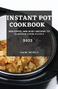 INSTANT POT COOKBOOK 2022