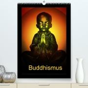 Buddhismus (Premium, hochwertiger DIN A2 Wandkalender 2023, Kunstdruck in Hochglanz)