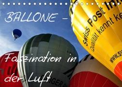 Ballone - Faszination in der Luft (Tischkalender 2023 DIN A5 quer)