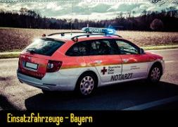 Einsatzfahrzeuge - Bayern (Wandkalender 2023 DIN A2 quer)