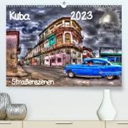 Kuba - Straßenszenen (Premium, hochwertiger DIN A2 Wandkalender 2023, Kunstdruck in Hochglanz)