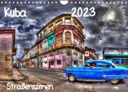 Kuba - Straßenszenen (Wandkalender 2023 DIN A4 quer)